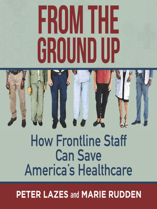 Title details for From the Ground Up by Peter Lazes - Available